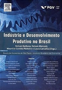 Livro Industria e Desenvolvimento Produtivo No Brasil - Fgv