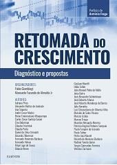 Livro Retomada do Crescimento - Diagnostico e Propostas - Giambiagi