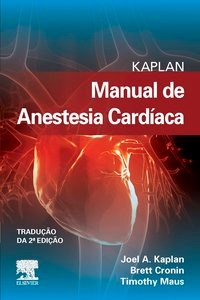 Livro Kaplan Manual de Anestesia Cardíaca