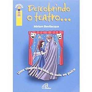 Livro Descobrindo O Teatro - Paulinas