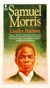 Livro Samuel morris - Baldwin 1º edição