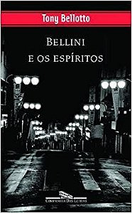 Livro Bellini e os Espiritos - Bellotto
