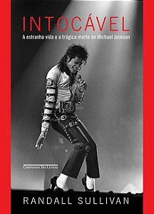 Livro Intocável: a Estranha Vida e a Trágica Morte de Michael Jackson