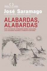 Livro Alabardas, Alabardas  José Saramago: Cia das Letras