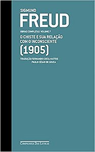 Livro Freud (1905) o Chiste e Sua Relação com o Inconsciente