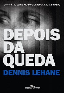 Livro Depois da Queda - Lehane
