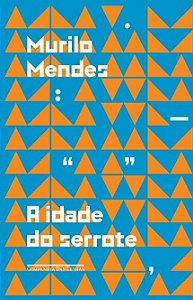 Livro Idade do Serrote, A - Mendes