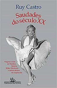Livro Sudades do Seculo Xx - Castro