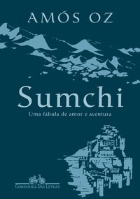 Livro Sumchi: Uma Fábula de Amor e Aventura