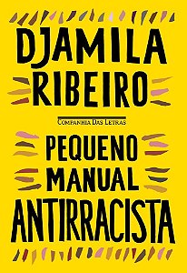 Livro Pequeno Manual Antirracista   Djalma Ribeiro
