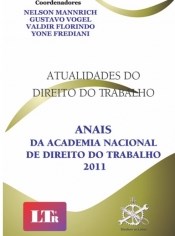 Livro Atualidades do Direito do Trabalho - Mannrich