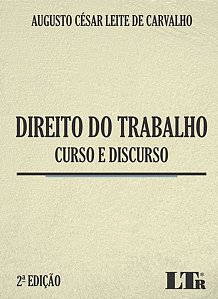 Livro Direito do Trabalho - Curso e Discurso - Carvalho