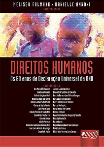 Livro Direitos Humanos - os 60 Anos da Declaracao Universal da onu - Annoni/ Folmann