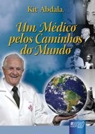 Livro Medico Pelos Caminhos do Mundo, Um - Abdala