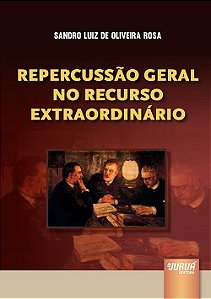 Livro Repercussao Geral No Recurso Extraordinario - Rosa