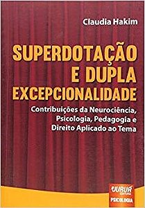 Livro Superdotação e Dupla Excepcionalidade  Hakim