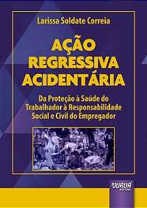 Livro Ação Regressiva Acidentária