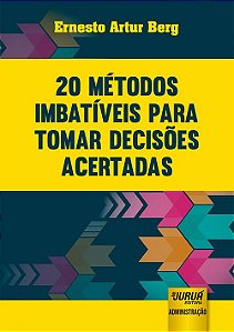 Livro 20 Métodos Imbatíveis para Tomar Decisões Acertadas