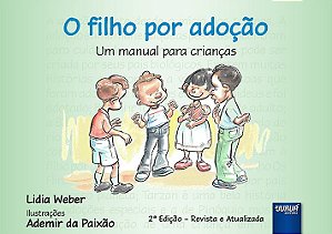 Livro Filho por Adocao, o - Um Manual para Criancas - Weber