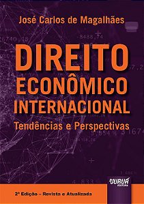 Livro Direito Economico Internacional - Tendencias e Perspectivas - Magalhaes