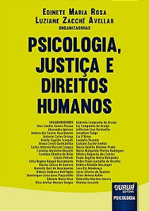 Livro Psicologia, Justica e Direitos Humanos - Rosa/avellar