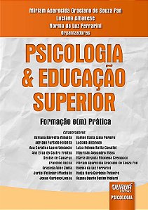 Livro Psicologia e Educacao Superior - Formacao E(m) Pratica - Pan/albanese/ferrari