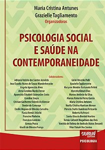 Livro Psicologia Social e Saude Na Contemporaneidade - Antunes/tagliamento