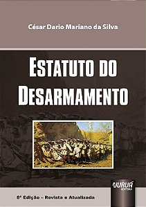 Livro Estatuto Do Desarmamento - Silva