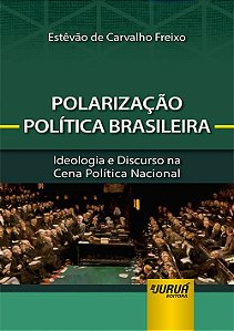 Livro Polarizacao Politica Brasileira - Freixo