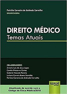 Livro Direito Médico:  Temas Atuais  Carvalho