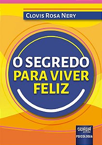 Livro Segredo para Viver Feliz, O - Nery