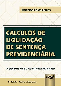 Livro Calculos de Liquidacao de Sentenca Previdenciaria - Lemes