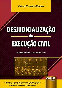 Livro Desjudicialização da Execução Civil  Ribeiro