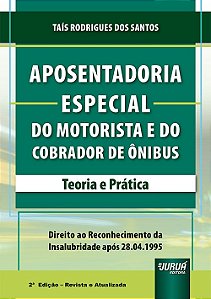 Livro Aposentadoria Especial do Motorista e do Cobrador de ônibus