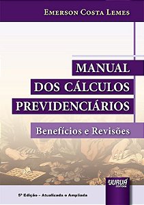 Livro Manual dos Calculos Previdenciarios - Lemes