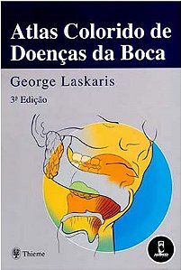 Livro Atlas Colorido de Doenças da Boca Laskaris