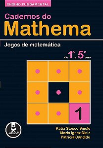 Cadernos do Mathema: Jogos de Matemática - Smole - Artmed