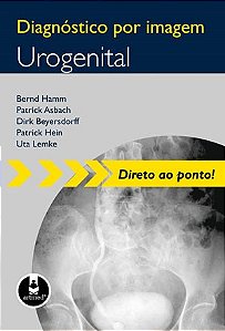 Livro Diagnostico por Imagem - Urogenital - Hamm/asbach/beyersdo
