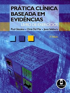Livro Pratica Clinica Baseada em Evidencias -  de Exercicios - Glasziou/mar/salisbu