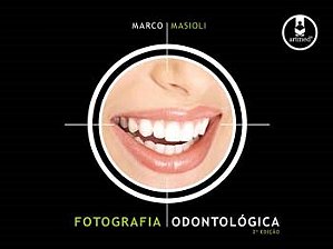 Livro Fotografia Odontologica - Masioli
