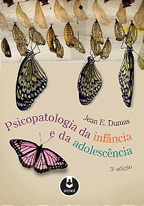 Livro Psicopatologia da Infância e da Adolescência  Dumas