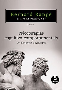 Livro Psicoterapias Cognitivo-comportamentais - Um Dialogo com a Psiquiatria - Range