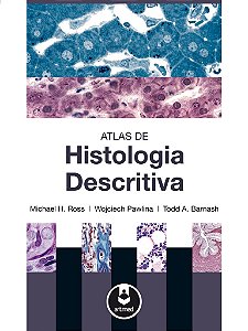 Livro Atlas de Histologia Descritiva  Ross