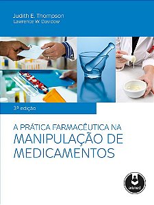 Livro A Prática Farmacêutica Na Manipulação de Medicamentos