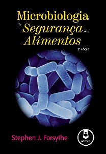 Livro Microbiologia da Segurança dos Alimentos - Forsythe - Artmed