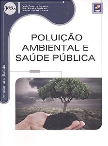 Livro Poluição Ambiental e Saúde Pública - Série Eixos - Barsano