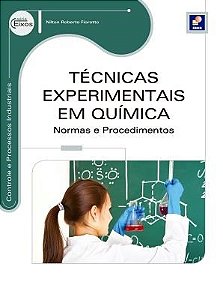 Livro Técnicas Experimentais em Química - Série Eixos - Fiorotto - Érica