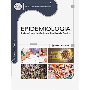 Livro Epidemiologia - Indicadores de Saúde e Análise de Dados - Galleguillos