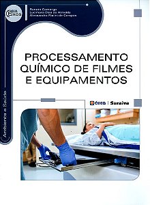 Livro Processamento Químico de Filmes e Equipamentos - Camargo