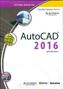 Livro Auto CAD 2016: Estudo Dirigido Para Windows